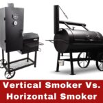 Vertical Smoker Vs. Horizontal Smoker - What is right for you?